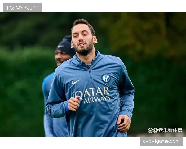 恰尔汗奥卢续约谈判进入关键期 未来动向引发关注