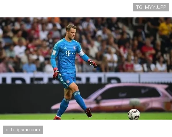 诺伊尔精进技艺，诠释现代门将的进化之路